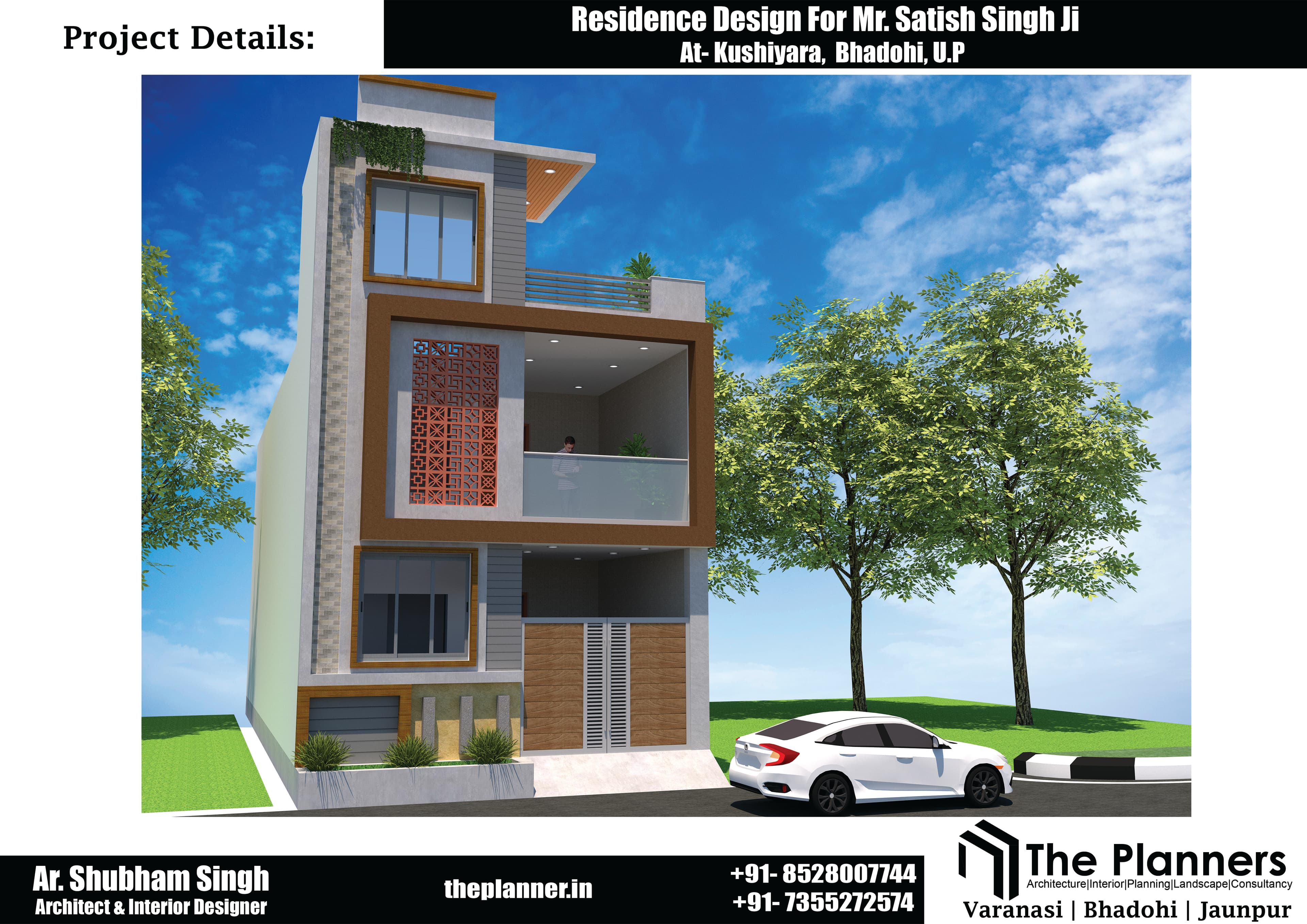 Residence for Mr. Satish Singh